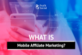 mobile affiliate marketing tips