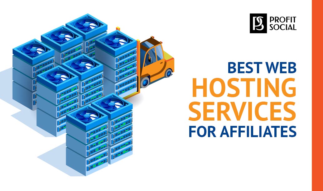popular hosting companies for affiliates