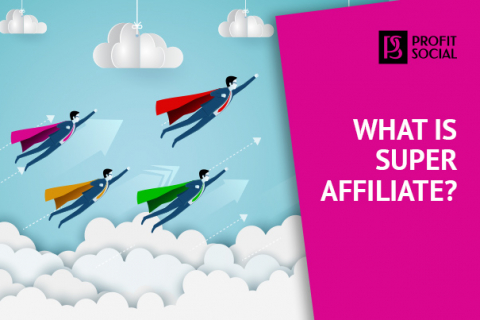 What Is a Super Affiliate? And How Do I Become One?